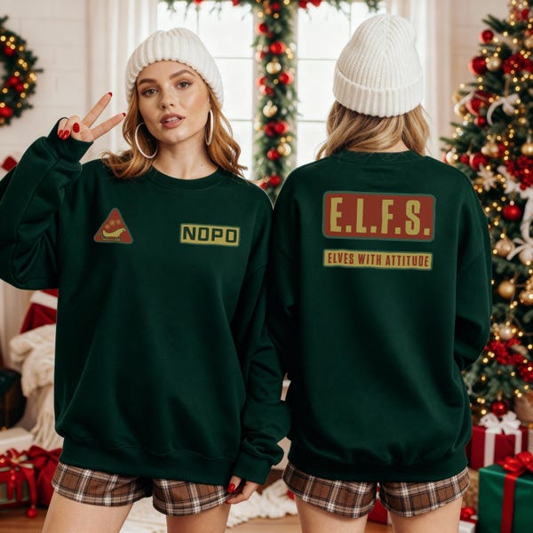 E.L.F.S. The Santa Clause Movie Green Crew Neck Sweatshirt // Double Sided Sweatshirt // The Santa Clause // Elves With Attitude Shirt