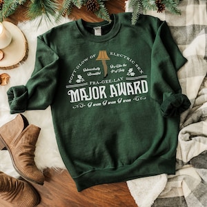 Snuggly Major Award Fra-Gee-Lay Green Crew Neck Sweatshirt // Christmas Story Unisex Sweatshirt // Funny Christmas Shirt