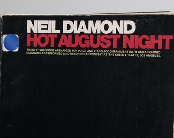 Neil Diamond Sheet Music Book Hot August Night 1973 Vocal Edition with Lead Sheet (Melody Score) and Guitar Tablature/Chords 22 Songs