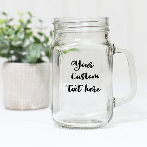 Create Your Own Mason Jar Glass