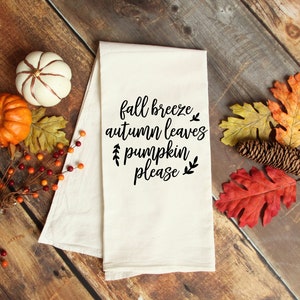 Fall Breeze Autumn Leaves Pumpkins Please Tea Towel
