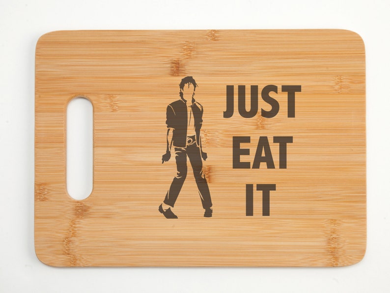 funny music gift Michael Jackson Just Eat It bamboo cutting board