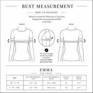 May include: A black and white instructional diagram titled BUST MEASUREMENT showing how to measure the fullest part of the bust with a tape measure. It includes front and back views of a t-shirt outline and an EMMA SIZE CHART table with measurements in cm and inches.