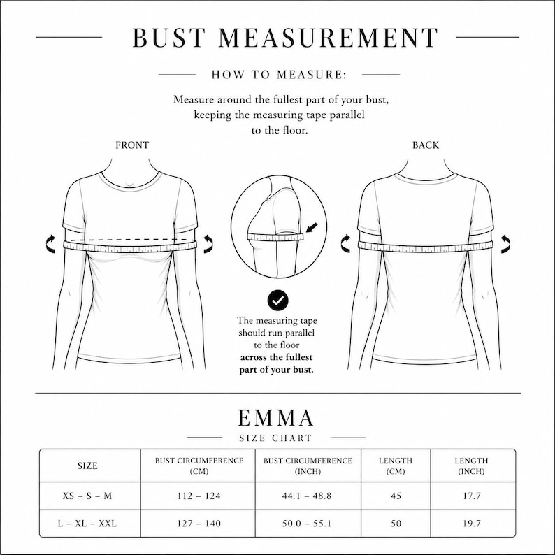 May include: A black and white instructional diagram titled BUST MEASUREMENT showing how to measure the fullest part of the bust with a tape measure. It includes front and back views of a t-shirt outline and an EMMA SIZE CHART table with measurements in cm and inches.