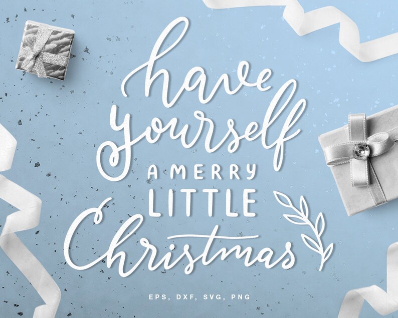 May include: White calligraphy on a light blue background reads "Have yourself a merry little Christmas".  Two silver gift boxes with white ribbon are on the left and right sides of the image.