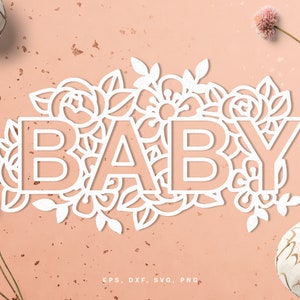 Knip bestand "Baby" (svg dxf png eps) voor Silhouette, Cricut, scrapbooking, kaart maken, kinderkamer decor, digitaal bestand voor uw DIYs