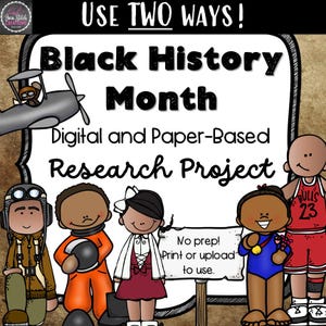 Peut inclure: Un projet de recherche numérique et papier pour le Mois de l'histoire des Noirs. L'image présente des illustrations de dessins animés d'enfants en tenues variées, dont un pilote et un joueur de basket-ball. Le texte comprend "Utiliser de deux façons !" et "Sans préparation ! Imprimer ou télécharger pour utiliser."