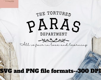 Tortured Paras Department SVG PNG, Teacher Gift (Digital Download)