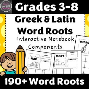 May include: Educational resource titled Grades 3-8 Greek & Latin Word Roots Interactive Notebook Components featuring a cartoon character holding a large yellow pencil, with sample pages showing root words like MAR and MORT with definitions.