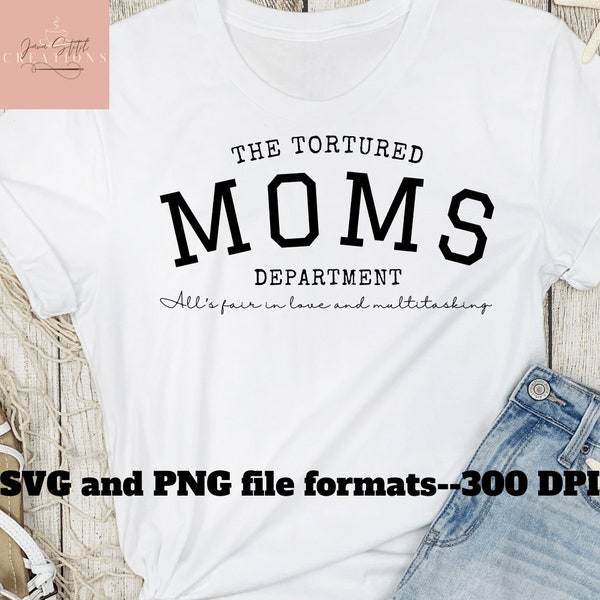 tortured moms department svg, Love and poetry SVG PNG, tortured poet inspired svg, tortured poet era, mom era, mom gift, mother's day gift