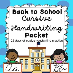 Puede incluir: Un gráfico educativo colorido con el texto "Back to School Cursive Handwriting Packet". La imagen presenta un edificio escolar, dos niños de dibujos animados y las letras cursivas "Aa" y "Bb". El paquete ofrece 26 días de práctica de escritura cursiva.