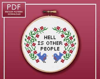 PDF ONLY Hell is Other People Modern Subversive Cross Stitch Template Pattern Instant PDF Download