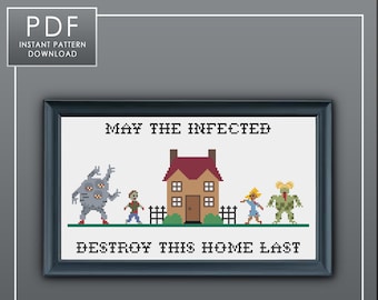 PDF ONLY May the Infected Destroy This Home Last Modern Cross Stitch Template Pattern Instant PDF Download