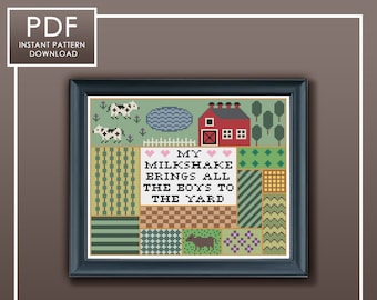 PDF ONLY My Milkshake Brings All The Boys to the Yard Modern Subversive Cross Stitch Template Pattern Instant PDF Download