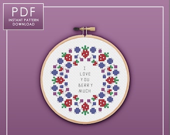 I Love You Berry Much Cross Stitch Pattern / Cross Stitch Template Pattern  (PDF Download)