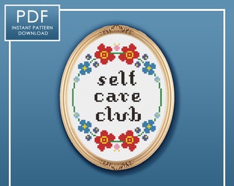 PDF ONLY Self Care Club Modern Subversive Cross Stitch Template Pattern Instant PDF Download