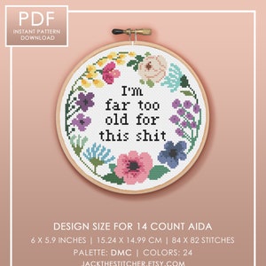 PDF ONLY I'm Far Too Old for This Shit Modern Subversive - Etsy PDF ONLY I'm Far Too Old for This Shit Modern Subversive - Etsy