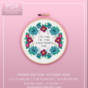 PDF ONLY It&#39;s Fine I&#39;m Fine Everything is Fine Modern Subversive Cross Stitch Template Pattern Instant PDF Download