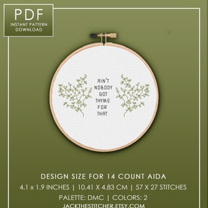 PDF ONLY Ain't Nobody Got Thyme For That Modern Subversive Cross Stitch Template Pattern Instant PDF Download