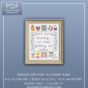 PDF ONLY Don't Worry Laundry, No One's Folding Me Either Modern Subversive Cross Stitch Template Pattern Instant PDF Download