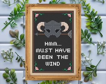 Hmm...Must Have Been the Wind / Funny Skyrim Gamer Gift / Cross Stitch Template Pattern (PDF Download)
