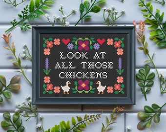Look At All Those Chickens / Funny Vine Meme / Cross Stitch Template Pattern  (PDF Download)