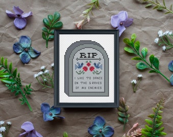 PDF ONLY I Like to Dance on the Graves of My Enemies Modern Subversive Cross Stitch Template Pattern Instant PDF Download