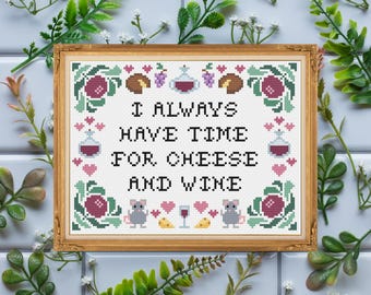 I Always Have Time For Cheese and Wine / Cross Stitch Template Pattern  (PDF Download)
