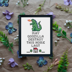 PDF ONLY May Godzilla Destroy This Home Last Modern Subversive Cross Stitch Template Pattern Instant PDF Download image 1