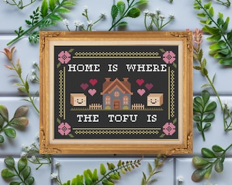 Home Is Where The Tofu Is / Beginner Friendly / Cross Stitch Template Pattern (PDF Download)
