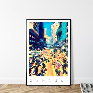 Wanchai Hong Kong Wall Art - Wan Chai Hong Kong Poster - China Travel Souvenir - HK Digital Art Print - Cityscape Living Room Decor