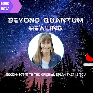 Beyond Quantum Healing is a mix of energy healing, past life regression, connecting with guides and star family. This transformative modality was inspired by the work of Dolores Cannon.