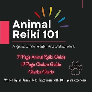 Animal Reiki 101 Course E-book Animal Chakra Guide Printable Chakra Charts Learn to give Reiki to your pet Animal Communication image 1