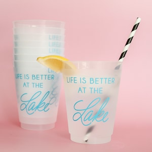 Life Is Better At The Lake | Set of 8 16 oz Frosted Shatterproof Cup | Lake Party Tableware, Hostess Gift, Lakehouse Kitchen