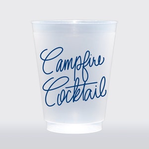 May include: A clear plastic cup with the text "Campfire Cocktail" written in blue cursive.