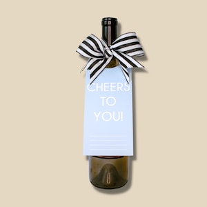 Cheers to You! Bottle Neck Gift Tag Set of 3 Tags with Pre-Cut Ribbon | Hostess Gift Idea, Wine Liquor Gift, Celebratory Gift, Birthday Gift