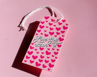 Love You Mean It Valentine's Day Gift Tag Set of 8 Tags with String | Class Valentine, Friend Valentine's Gift, Valentine Gift Wrap for Kids