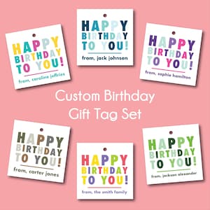 Happy Birthday To You! Custom Gift Tags | 2.75" Square Gift Tags, Kids Gift Tags, Family Name Gift Tags, Fun Birthday Tag, Colorful Gift Tag