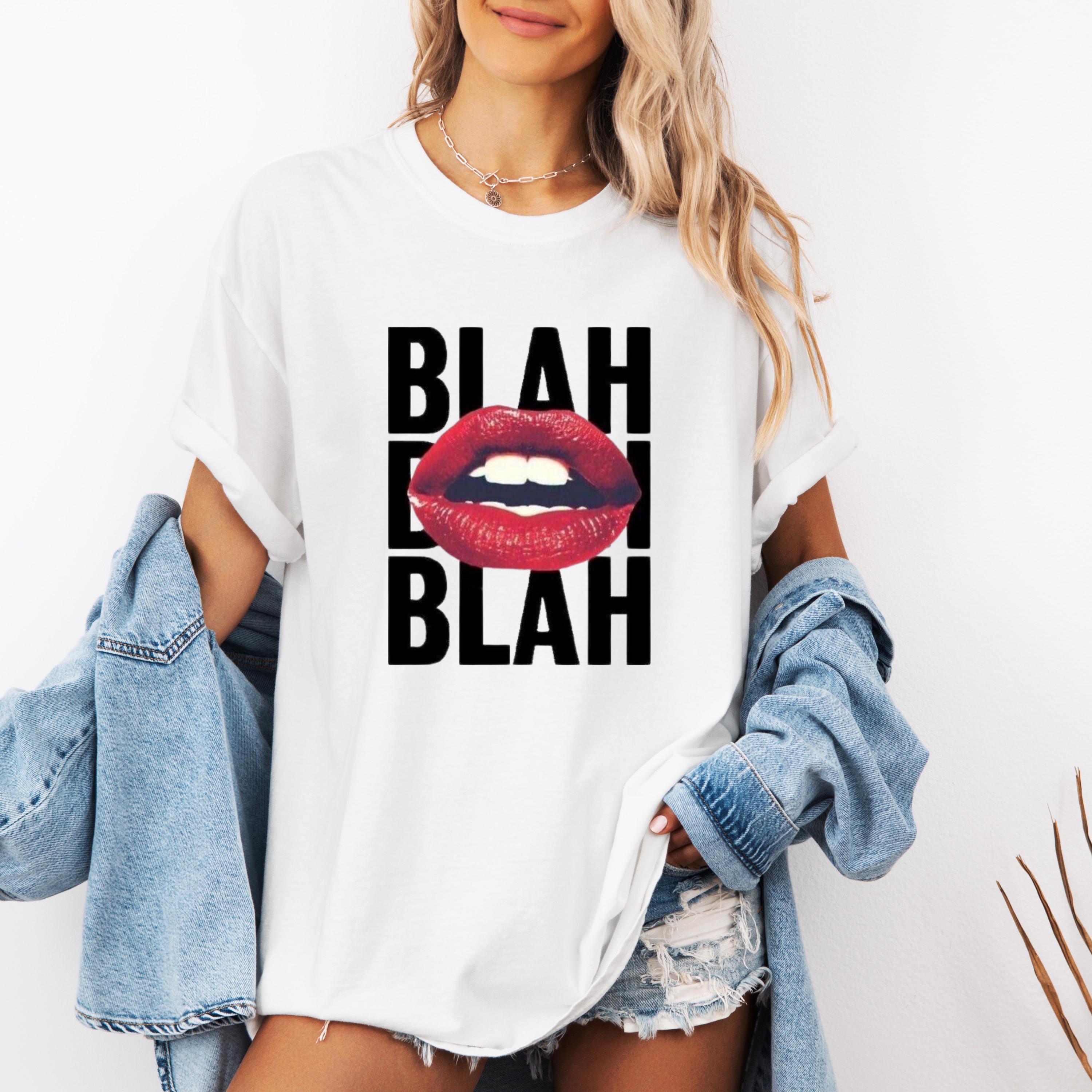 Blah Blah Blah On We Heart It, Funny blah short sleeve t-shirt, Sarcastic apathetic graphic tee, white women shirt, women tshirts