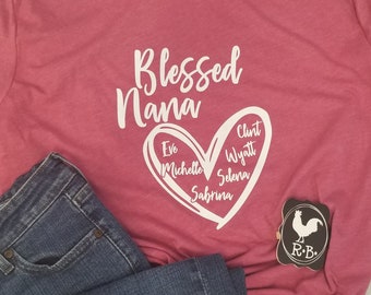 Blessed Grandma, Nana, Grammy, Personalized Grandmother shirt, Custom Grandma Shirt with Grandchildren's Names Customized Grandmother Gift
