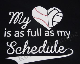 My Heart is as full as my Schedule Sports Mom Shirt Dual Sports, Baseball Volleyball Soccer Football Basketball Mom Short Sleeve 2x, 3x, 4x