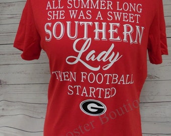 All Summer Long she was a sweet Southern lady then Football Started, Georgia, Dallas, Falcons, Tennessee, Alabama, Roll Tide
