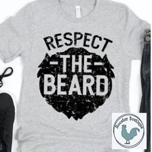Respect the Beard, Bearded Father, Father&#39;s Day Gift, Dad Shirt, 2x, 3x, 4x