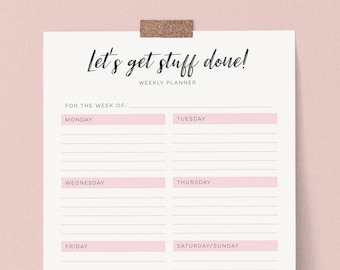 Pink Weekly Planner pages, Week at a glance printable weekly planner in A4 & US Letter jpg and pdf / Instant download Lets get stuff done!