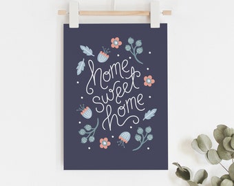 Home Sweet Home Art Print / Hand Lettered Typography Print / Floral art print / botanical wall art / print for home / housewarming gift