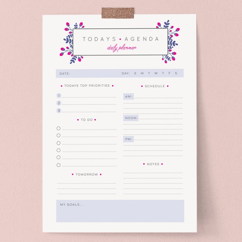 May include: A daily planner sheet with the text "TODAYS AGENDA" and "daily planner" in a decorative frame. The planner includes sections for priorities, schedule, to-do list, and notes, with a "Tomorrow" section and space for goals.