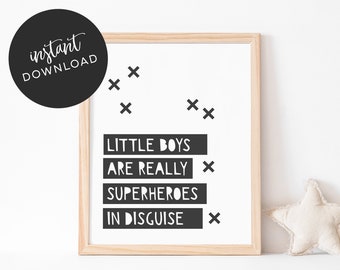 Printable Children's room Superhero art print // Les petits garçons sont vraiment des super-héros déguisés // décor de pépinière monochrome téléchargement instantané