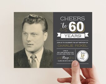 Cheers to 60 years! / Mens 60th Birthday Invitation with photo / 70th Birthday Invitation / Chalkboard Style Vintage Invitation / 60th Party