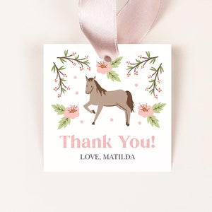 May include: A pink and green floral thank you tag with a brown horse illustration. The tag says "Thank You! Love, Matilda".
