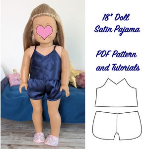 May include: An 18-inch doll dressed in a navy blue satin pajama set and matching shorts. The doll is also wearing floral print slippers. Text on the image reads "18" Doll Satin Pajama" and "PDF Pattern and Tutorials".